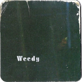 Weedy - beats and pieces