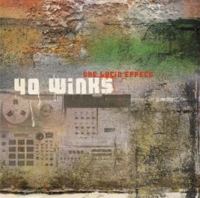 40 Winks - The Lucid Effect